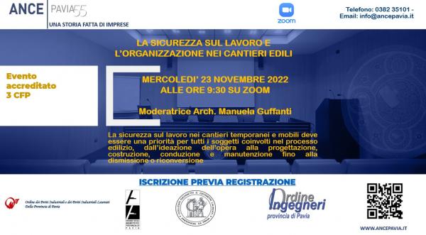 WEBINAR_ANCE_PAVIA_23_NOVEMBRE_2022_ORE_09_30_LA_SICUREZZA_SUL_LAVORO_E_L_ORGANIZZAZIONE_NEI_CANTIERI_EDILI